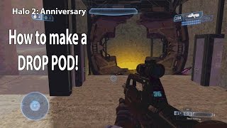 Halo 2: Anniversary - How to make a drop pod in forge