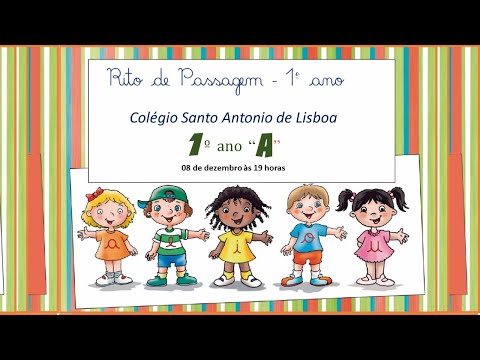 Rito de Passagem - Colégio Santo Antonio de Lisboa - 1º ano 