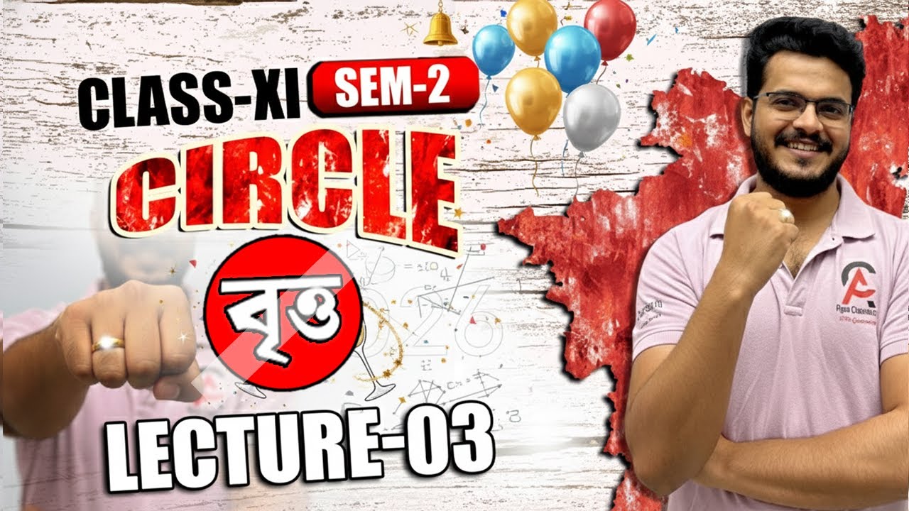 New Year Special ✨Lecture 3 | Circle (বৃত্ত) | Important Problem Solve  