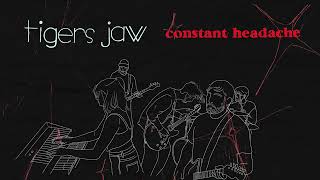 Video thumbnail of "Tigers Jaw - Constant Headache (Visualizer)"