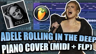 Video thumbnail of "Adele - Rolling In The Deep (MIDI + FLP) (FL Studio Piano Tutorial / Cover)"