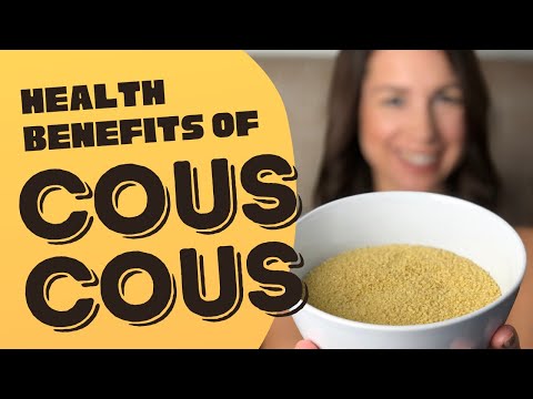 Health benefits of Couscous: a great side dish for weight loss!