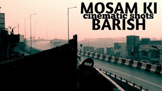Download Lagu YE MOSAM KI BARISH cinematic shots MP3
