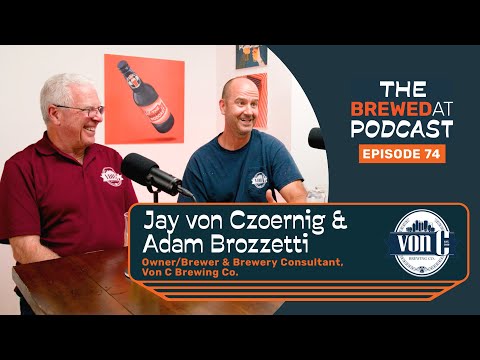 von C Brewing (Jay von Czoernig & Adam Brozzetti)