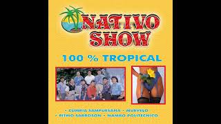 Ven Con El Alma Desnuda - Nativo Show