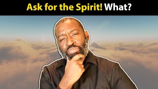 هل نستقبل الروح القدس بالسؤال أم بالإيمان؟