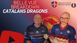 280. BELLE VUE BREAKDOWN: Catalans (H)