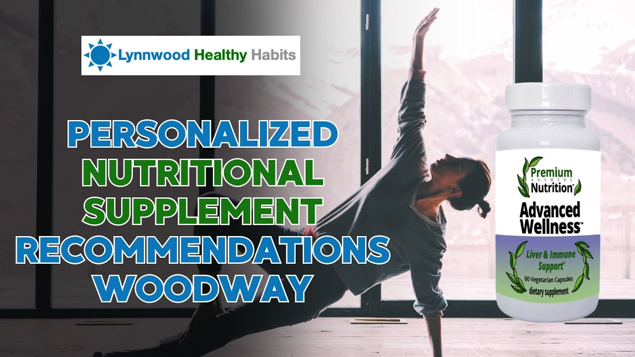 personalized-nutritional-supplement-recommendations-woodway-youtube