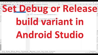 How to set the build variant - Debug or Release - in Android Studio? - version Giraffe | 2022.3.1