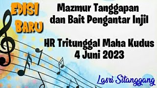 Mazmur Tanggapan||EDISI BARU || HR Tritunggal Maha Kudus || 4 Juni 2023 || Lasri Sitanggang