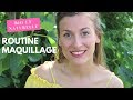 Routine maquillage | Bio et naturelle