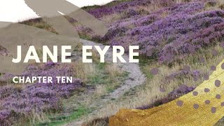 Jane Eyre: Chapter Ten