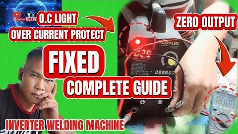 IGBT INVERTER WELDING MACHINE O.C LIGHT AND NO SPARK PROBLEM FIXED