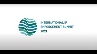 International IP Enforcement Summit - Day 1 (III)