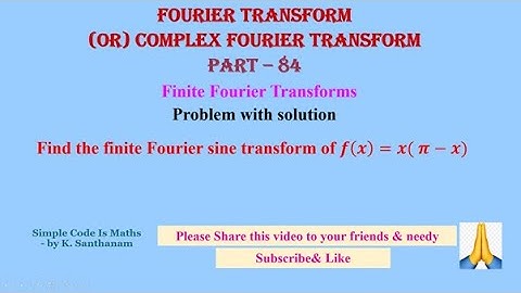 #Fourier_Transform  84 ,  #ProblemWithSolution ,  Please Share this video to your friends & needy 🙏