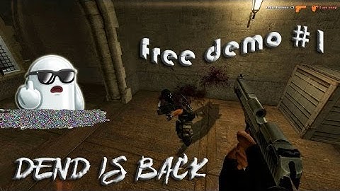 FREE DEMO 5k deagle old css [ᴅ ᴇ ɴ ᴅ ∞]