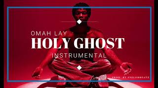 Video thumbnail of "[FREE] Omah Lay - Holy Ghost - (Original Instrumental)"