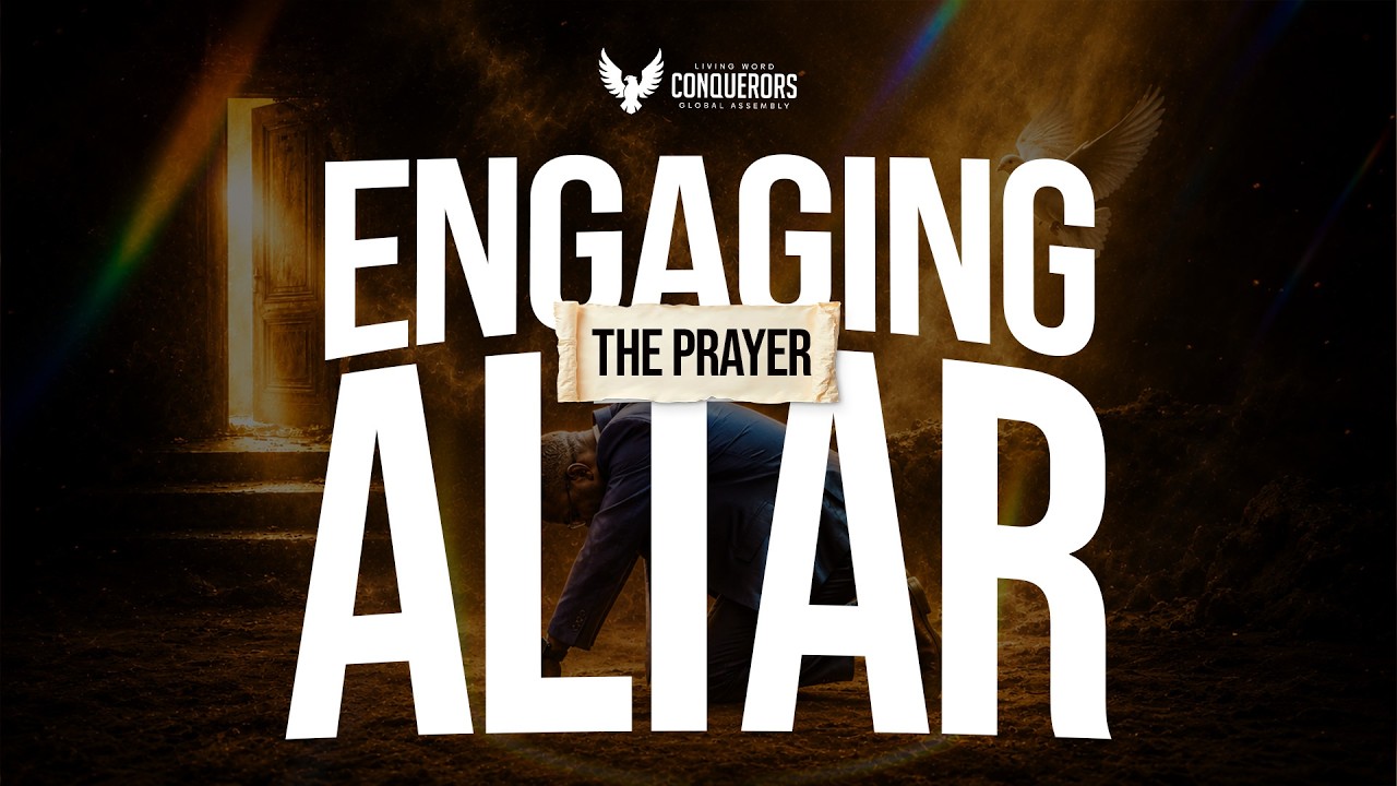 ENGAGING THE PRAYER ALTAR | WITH DAVID ABIOYE | CONQUERORS GLOBAL ASSEMBLY | 21.05.26