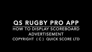 QS Rugby PRO app: How to display scoreboard advertisements