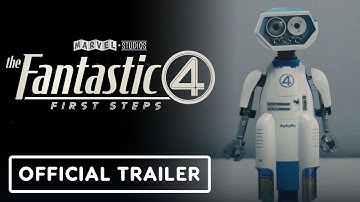The Fantastic Four: First Steps - Official 