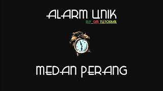 Best Alarm Medan Perang Tones || With Links Mp3 Download