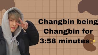 Changbin being changbin for 3:58 minutes✨