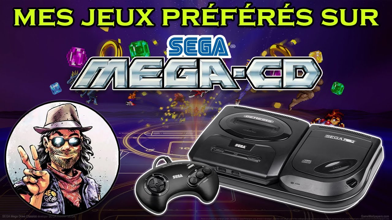 💖 Mes jeux préférés sur SEGA MEGA CD 💿