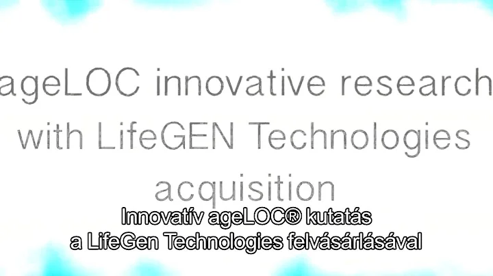 Az ageLOC anti-aging tudománya - magyar felirattal