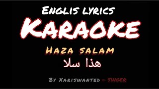 Haza Salam هذا سلا  Karaoke with English lyrics Haza salam Falimas Salam karaoke in English lyrics