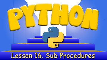 Python Programming 16. Sub Procedures