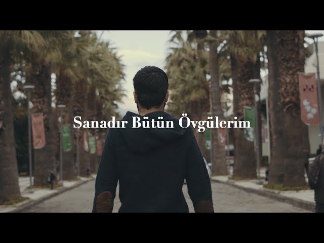 Sanadır Bütün Övgülerim - Turkish Worship Song class=