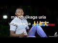 Ndujikaga uria andu manjiciragia