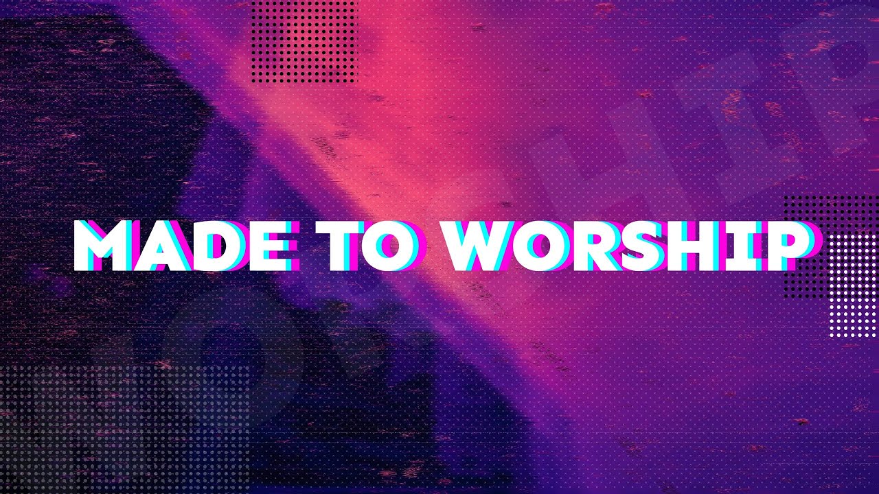 FREE PREACHING RESOURCE Made to Worship Sermon Bumper Video YouTube