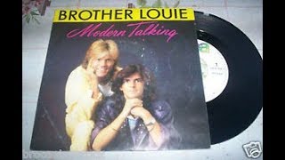 Modern Talking   Brother Louie