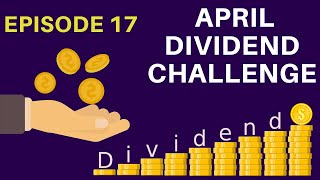 How Much My $168k Dividend Portfolio Paid Me For April 2021 - EP.17