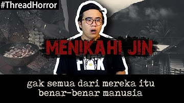 KISAH HOROR : MENIKAHI JIN DAN SISI GELAP EYANG SENGI #ThreadHorror Eps37