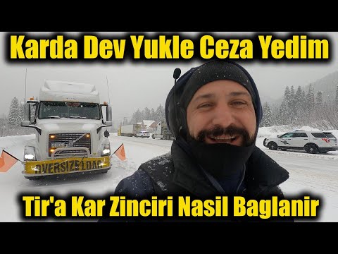 Karda Dev Yukle Ceza Yedim | Tir'a Kar Zinciri Nasil Baglanir | Polise Yakalandim