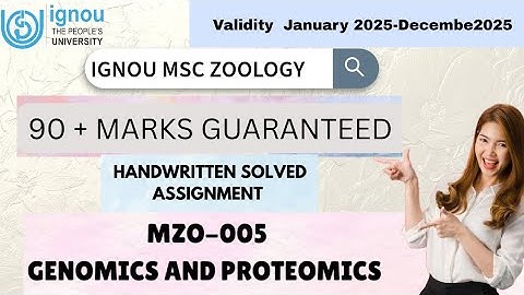 IGNOU MSc Zoology MZO-005 Genomics and Proteomics Solved Assignment  January 2025 - December 2025