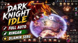 Game Idle RPG Ini Cocok Buat Nemenin Waktu Luang Kalian - Dark Knight Idle screenshot 3