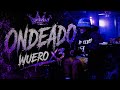 @WUEROX3OFFICIAL – Ondeado