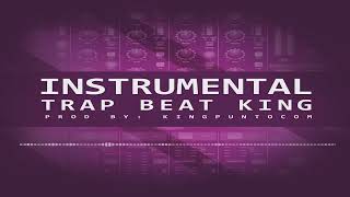 Instrumenta Trap Beat King  [Prod. By. @KingPuntoCom]