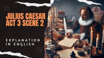 Julius Caesar Act 3 Scene 2 | Explanation in English by Sudhir Sir | ICSE Class 10 | SWS