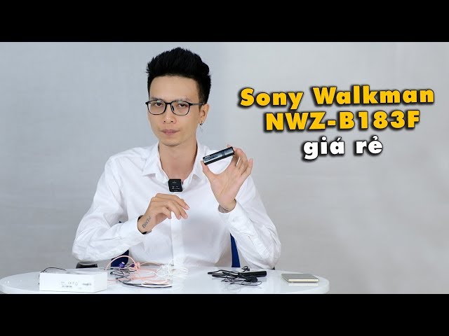Cộng Deal #1 : Máy nghe nhạc Sony Walkman NWZ-B183F giá rẻ cho mọi người