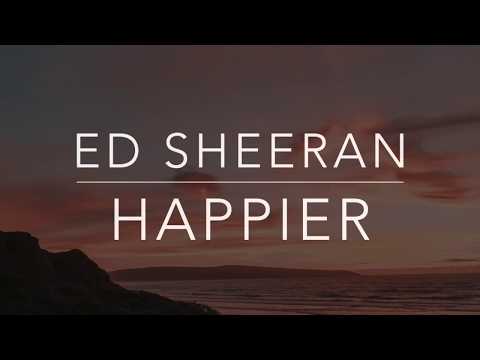 Ed Sheeran - Happier (Lyrics/Tradução/Legendado)