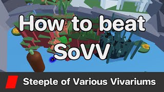EToH - Steeple of Various Vivariums (SoVV) guide