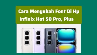 How to Change Fonts on Infinix Hot 50 Pro Plus Phones