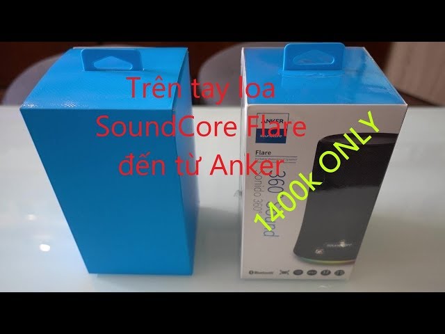 Anker flare đánh giá nhanh |Anker SoundCore Flare review