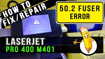 How To Fix/Repair | 50.2 Fuser Error | Hp LJ pro 400 M401