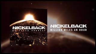 Nickelback   Million Miles An Hour Audio