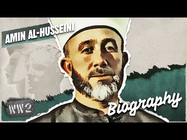 The Nazi-Islam Alliance? - Amin al-Husseini - WW2 Biography Special class=